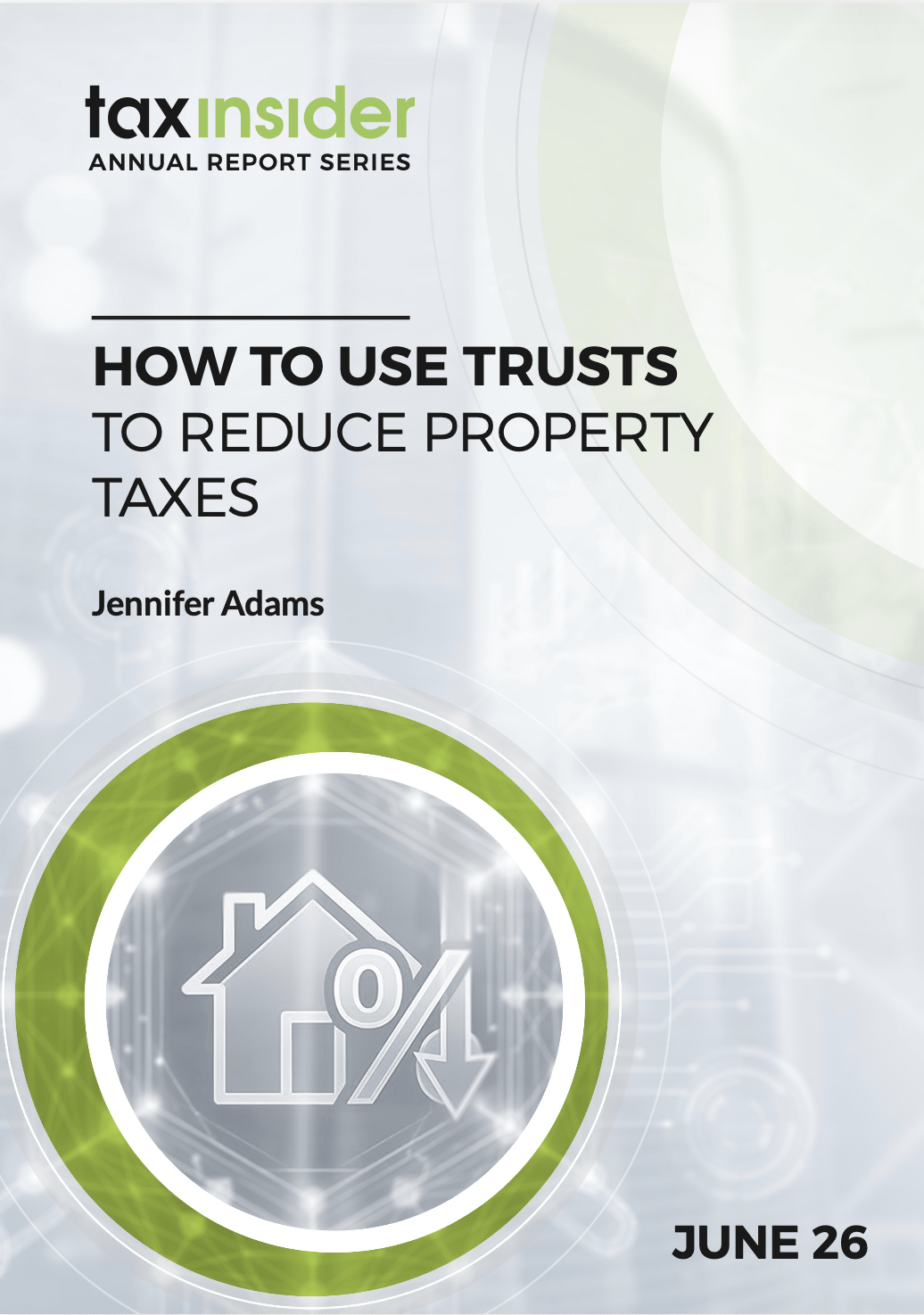 How to Use Trusts to Reduce Property Taxes